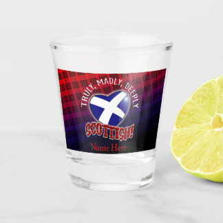 Wirklich, Madly, tief und tief in der SCOTTISH! Schnapsglas