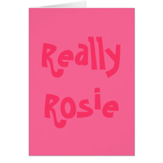 Wirklich Rosie