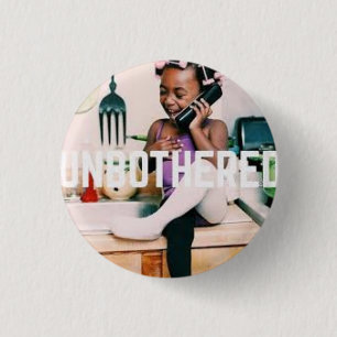 Wirklich unbothered Knopf Button