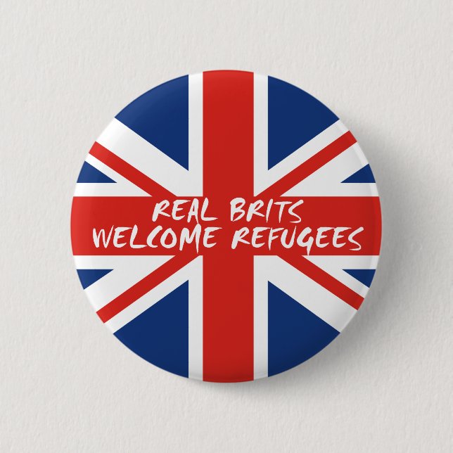 Wirkliche Brite-willkommene Flüchtlinge Button (Vorderseite)