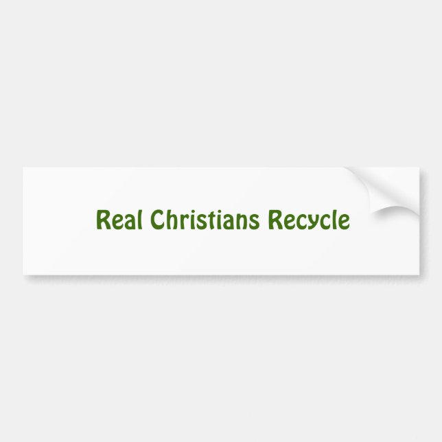 Wirkliche Christen recyceln Autoaufkleber (Vorne)