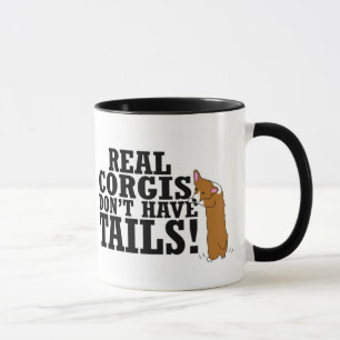 Wirkliche Corgis haben nicht Schwanz-Tasse Tasse