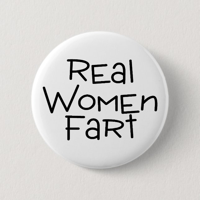 Wirkliche Frauen-Furz Button (Vorderseite)