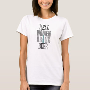 Wirkliche Frauen-Getränk-Bier-Shirt T-Shirt