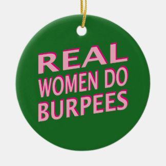 Wirkliche Frauen tun Burpees Keramikornament