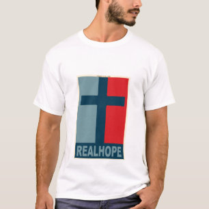 Wirkliche Hoffnung T-Shirt
