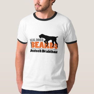Wirkliche Hunde haben Bärte - Deutsch Drahthaar T-Shirt