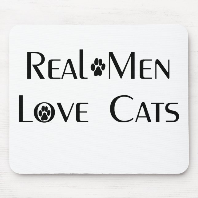 Wirkliche Mann-Liebe-Katzen Mousepad (Vorne)