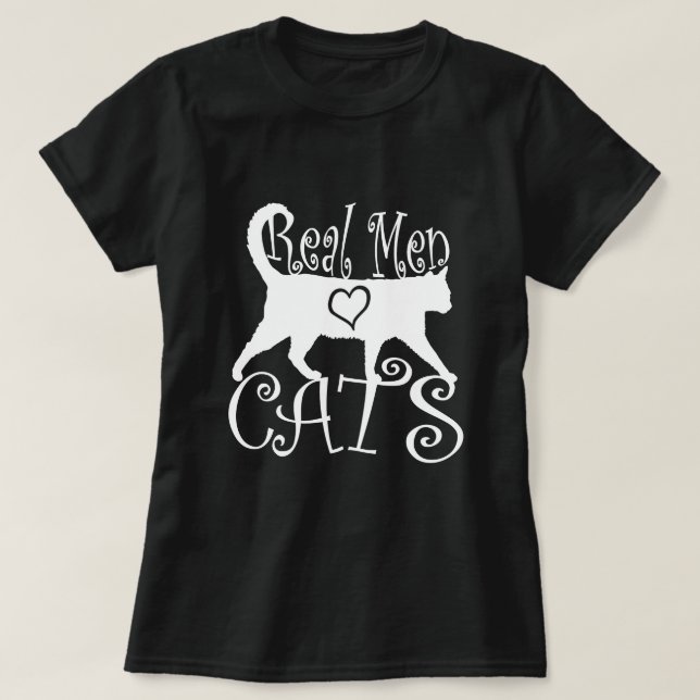 Wirkliche Mann-Liebe-Katzen T-Shirt (Design vorne)