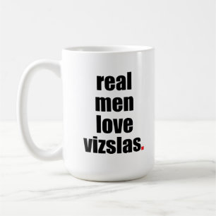 Wirkliche Mann-Liebe Vizslas Tasse