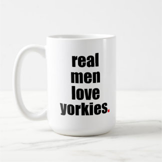 Wirkliche Mann-Liebe Yorkies Tasse