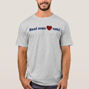 Wirkliche Mann-Liebekatzen! T-Shirt