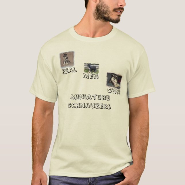 Wirkliche Männer besitzen Minischnauzers-T - Shirt (Vorderseite)