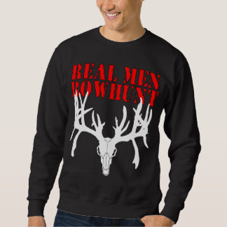 Wirkliche Männer Bowhunt Sweatshirt
