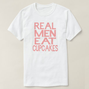 Wirkliche Männer essen Kuchen-T-Shirt Rosa T-Shirt