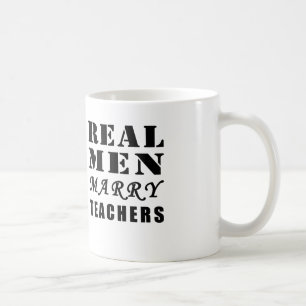 Wirkliche Männer heiraten Lehrer Kaffee oder Tasse