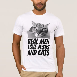 WIRKLICHE MÄNNER LIEBEN JESUS UND KATZEN KATZEN T- T-Shirt