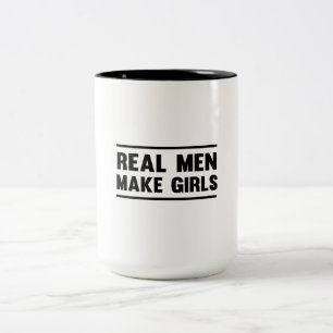 Wirkliche Männer machen Mädchen Zweifarbige Tasse