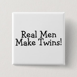 Wirkliche Männer machen Zwillinge (Schwarzes) Button
