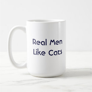Wirkliche Männer mögen Katzen-Tasse Kaffeetasse