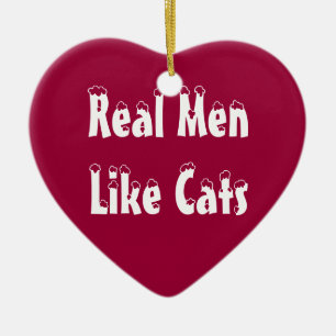 Wirkliche Männer mögen Katzen-Verzierung Keramik Ornament