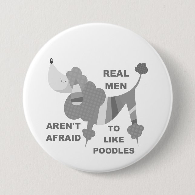 Wirkliche Männer mögen Pudel Button (Vorderseite)