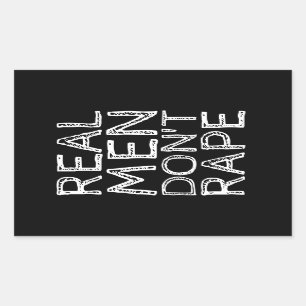 WIRKLICHE MÄNNER RAUBEN NICHT RECHTECKIGER AUFKLEBER