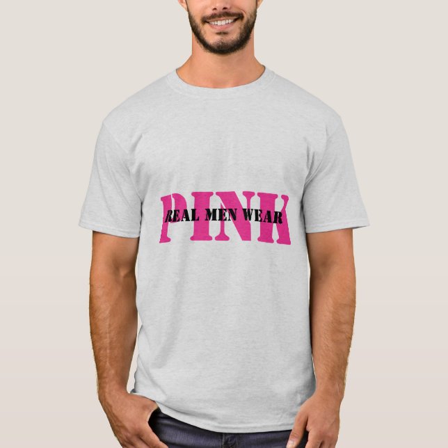 Wirklicher Mann-Abnutzungs-Rosa-T - Shirt (Vorderseite)