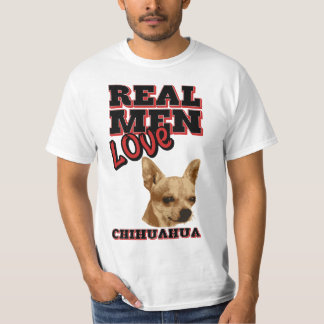 Wirklicher Mann-LiebeChihuahua T-Shirt