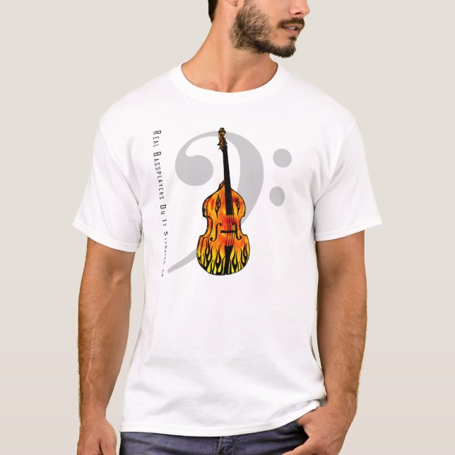 Wirkliches Bassplayers tun es stehender hoher T - T-Shirt (Vorderseite)