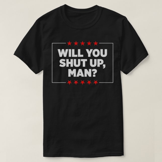 Wirst du aufhören, Mann T-Shirt (Design vorne)