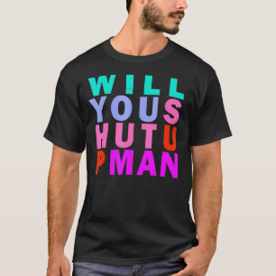Wirst du Mann Meme ausschalten? T-Shirt