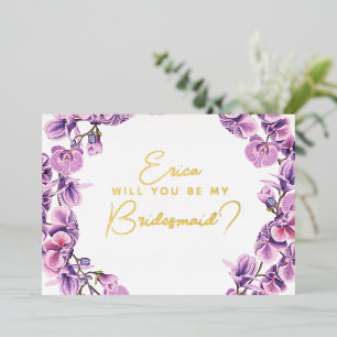 Wirst du meine Brautjungfer sein? lila Orchidee Folieneinladung