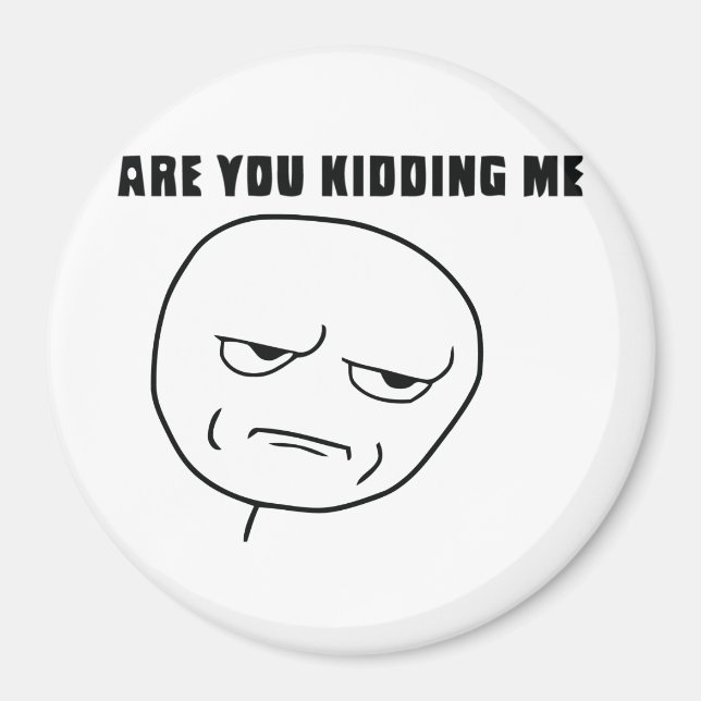 Wirst du mir Rage Face Meme entführen? Magnet (Vorne)