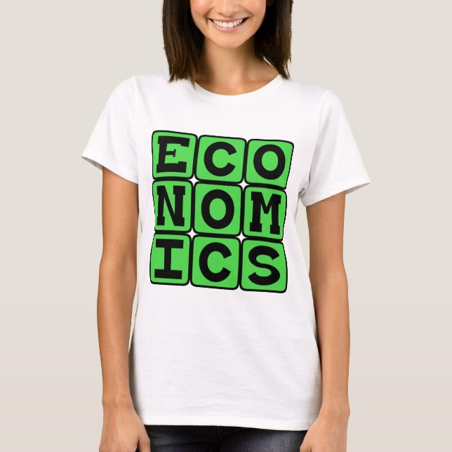 Wirtschaft, das Studium des Geldes T-Shirt (Vorderseite)