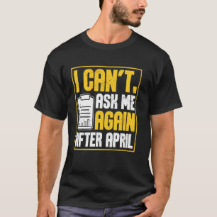 Wirtschaftsprüfer Buchhalter Steuer Saison Prüfer T-Shirt