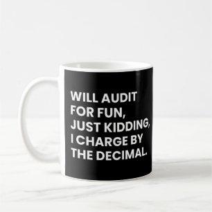 Wirtschaftsprüfer und Wirtschaftsprüfer Funny Work Kaffeetasse
