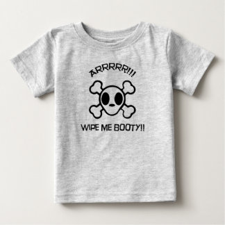 Wische mir den Hintern ab! - Pirate Baby T-shirt