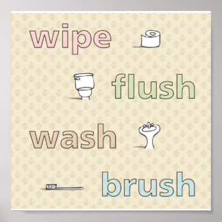 Wischen Sie Flush Wash Brush Poster