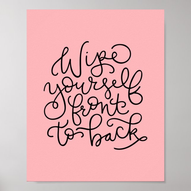 Wischen Sie sich vor nach hinten Funny Bathroster  Poster (Vorne)