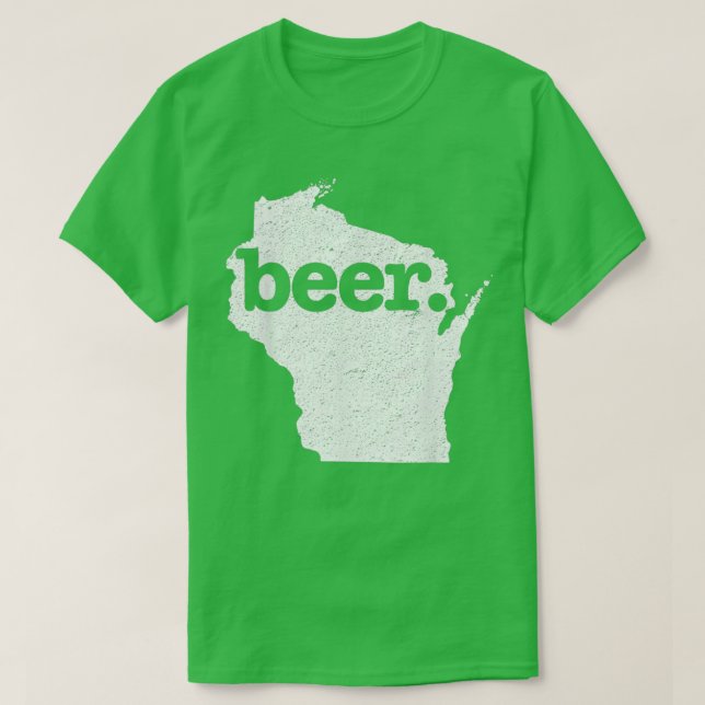 Wisconsin Beer Zuhause Staat Liebe gestört T-Shirt (Design vorne)