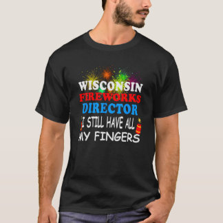 Wisconsin Fireworks Director T-Shirt