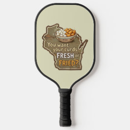 Wisconsin Käsebruch: Frisch oder Frittiert? Pickleball Schläger