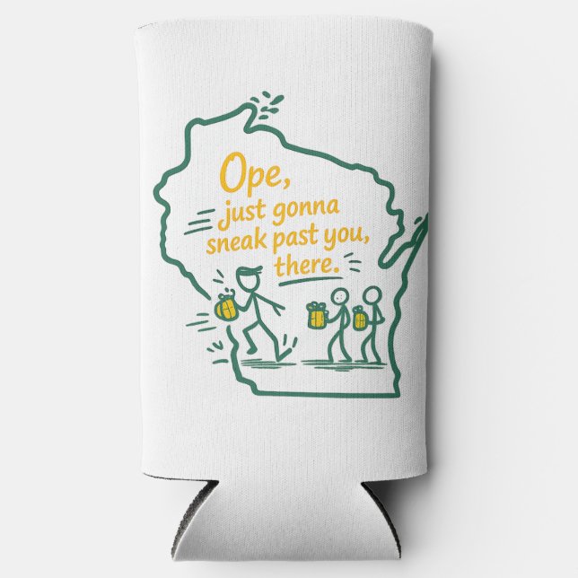 Wisconsin "Ope": Just Gonna Sneak Past Ya There In Selters Dosenkühler (Vorderseite)