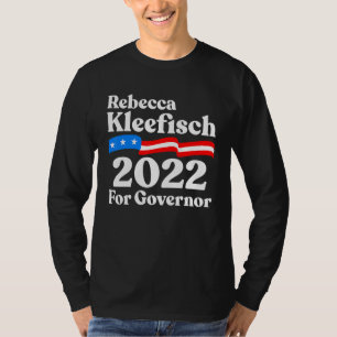 Wisconsin republikanische Rebecca Kleefisch für Go T-Shirt