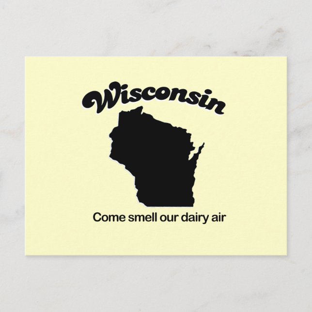 Wisconsin - Riechen Sie unsere Milchluft Postkarte (Vorderseite)