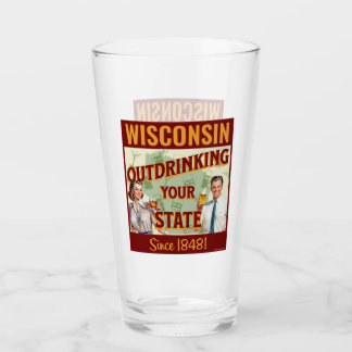 Wisconsin übertrinkt Ihren Staat seit 1848 Glas