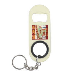 Wisconsin übertrinkt Ihren Staat seit 1848 Mini Flaschenöffner