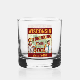 Wisconsin übertrinkt Ihren Staat seit 1848 Whiskyglas