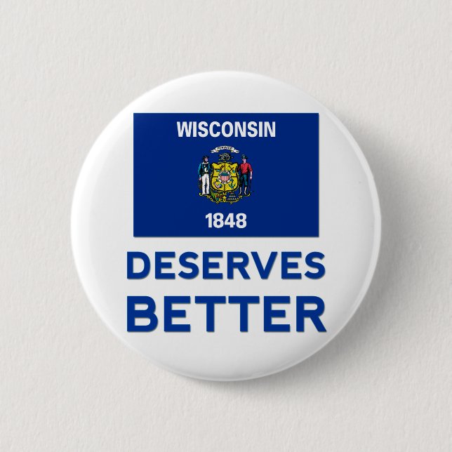 Wisconsin verdient besser button (Vorderseite)